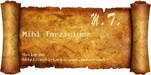 Mihl Tarziciusz névjegykártya